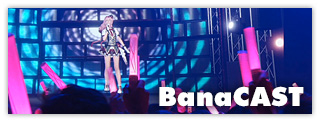 「BanaCAST（バナキャスト）」